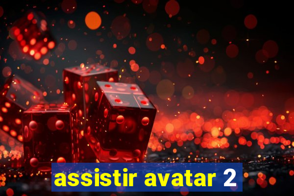 assistir avatar 2